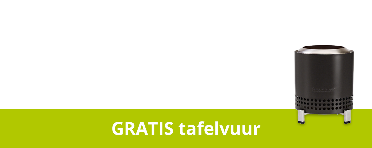 GRATIS tafelvuur t.w.v. 99,99
