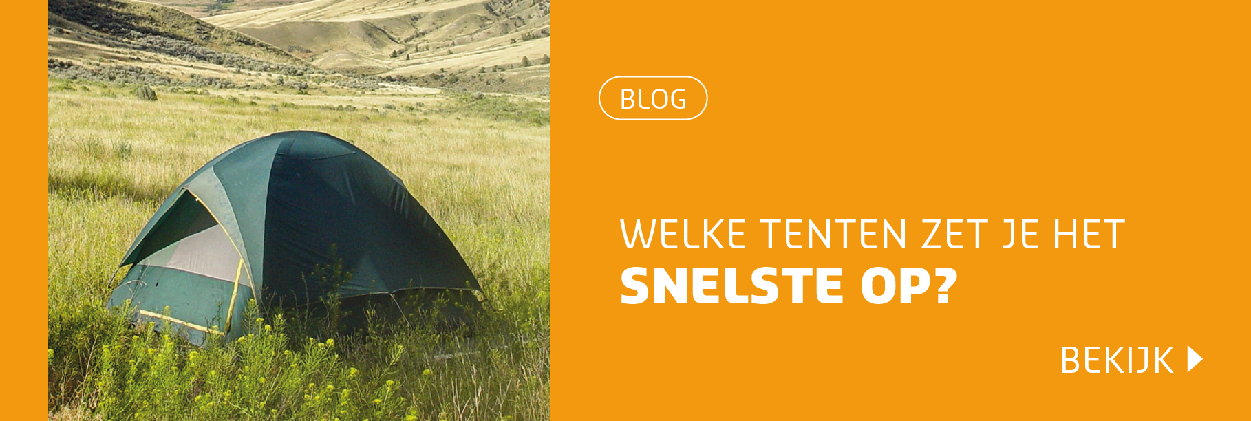 Blog: Welke tenten zet je het snelste op 